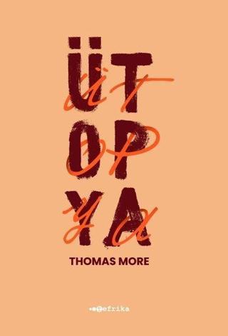 Ütopya - Thomas More - Tefrika Yayınları