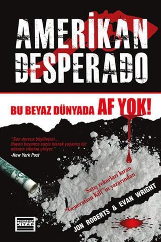 Amerikan Desperado - Jon Roberts - Hemen Kitap