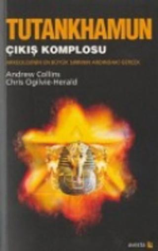 Tutankhamun - Çıkış Komplosu - Andrew Collins - Avesta Yayınları