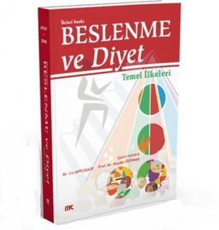 Beslenme ve Diyet - Temel İlkeleri - Liz Applegate - İstanbul Tıp Kitabevi