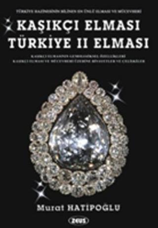Kaşıkçı Elması - Türkiye II Elması - Murat Hatipoğlu - Zeus Kitabevi