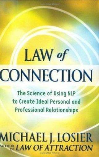 Law of Connection - Michael J. Losier - Wellness Central