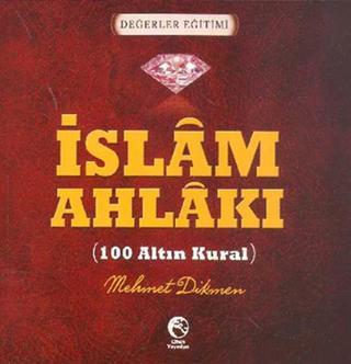 İslam Ahlakı - Mehmet Dikmen - Cihan Yayınları