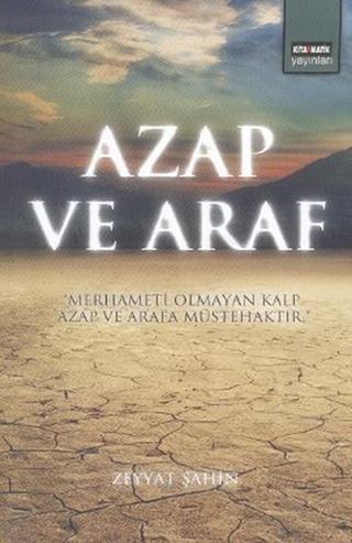 Azap ve Araf - Zeyyat Şahin - Kitapmatik Yayınları