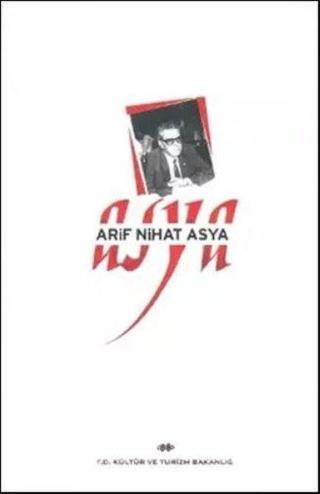 Arif Nihat Asya - Büyük Boy - Kolektif  - T.C. Kültür ve Turizm Bakanlığı Gel