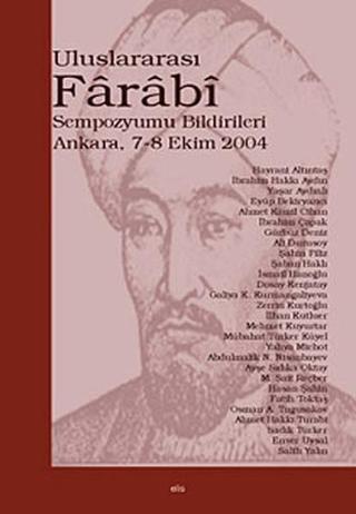 Uluslararası Farabi Sempozyumu Bildirileri - Kolektif  - Elis Yayınları