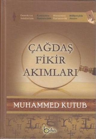 Çağdaş Fikir Akımları (3 Cilt Bir Arada) - Muhammed Kutub - Beka Yayınları