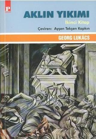 Aklın Yıkımı 2 - Georg Lukacs - Payel