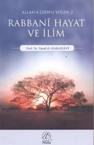 Rabbani Hayat ve İlim - Yusuf el-Karadavi - Nida Yayınları