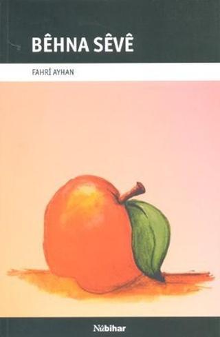 Behna Seve - Fahri Ayhan - Nubihar Yayınları