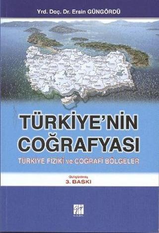 Türkiye'nin Coğrafyası Ersin Güngördü Gazi Kitabevi