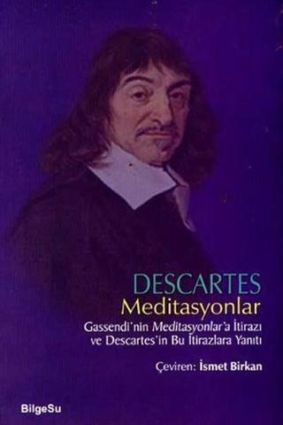 Meditasyonlar - Rene Descartes - Bilgesu Yayıncılık