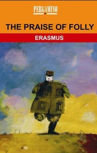 The Paraise of Folly - Desiderius Erasmus - Pergamino