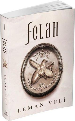 Felah - 1 - Leman Veli - Ephesus Yayınları