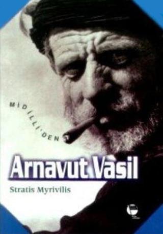 Midilli'den Arnavut Vasil - Belge Yayınları
