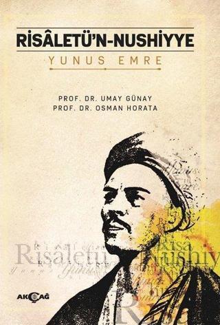 Risaletü'n - Nushiyye - Yunus Emre - Akçağ Yayınları