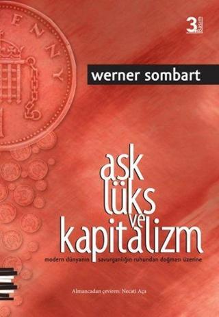 Aşk Lüks ve Kapitalizm - Werner Sombart - Pharmakon Kitap