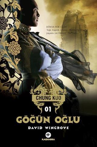 Göğün Oğlu - Chung Kuo 1. Kitap - David Wingrove - Kassandra