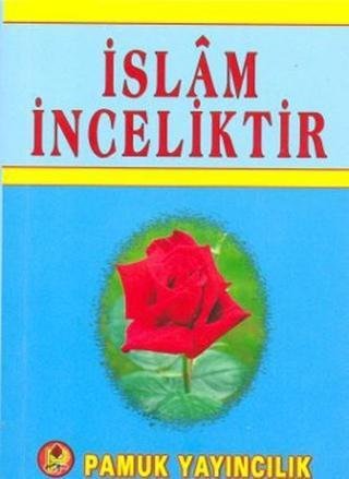 İslam İnceliktir (Sohbet-020/P11) - Pamuk Yayıncılık