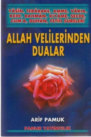 Allah Velilerinden Dualar (Yas-009/P20) - Arif Pamuk - Pamuk Yayıncılık