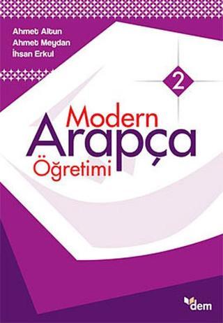 Modern Arapça Öğretimi 2 - Ahmet Altun - Ensar Neşriyat