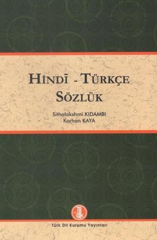 Hindi - Türkçe Sözlük - Korhan Kaya - Türk Dil Kurumu Yayınları