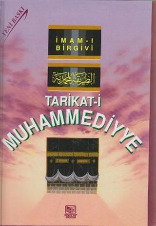 Tarikat-i Muhammediyye - İmam-ı Birgivi - Demir Yayınları
