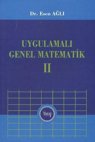 Uygulamalı Genel Matematik 2 Esen Ağlı İmaj Yayıncılık