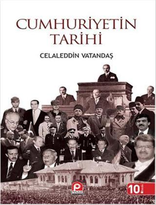 Cumhuriyetin Tarihi - Ahmet Cemil Ertunç - Pınar Yayıncılık