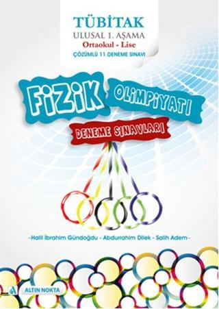 Tübitak Ulusal Fizik Olimpiyatı Denemeleri ve Çözümleri - Salih Adem - Altın Nokta Yayınları