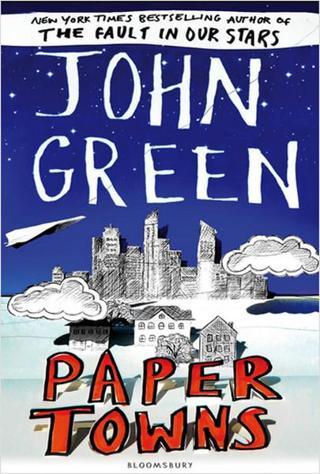 Paper Towns (Children Edition) John Green Bloomsbury