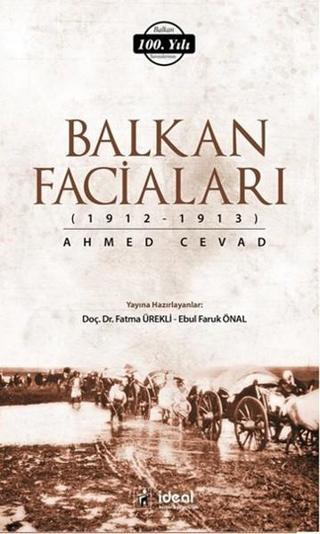 Balkan Faciaları - Ahmed Cevad - İdeal Kültür Yayıncılık