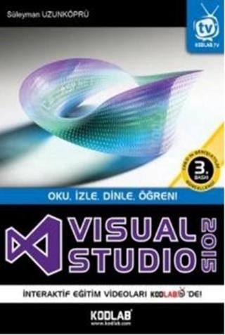 Visual Studio 2015 - Oku İzle Dinle Öğren! - Süleyman Uzunköprü - Kodlab