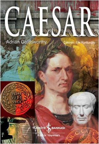 Caesar - Adrian Goldsworthy - İş Bankası Kültür Yayınları