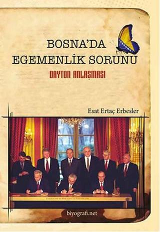 Bosna'da Egemenlik Sorunu - Esat Ertaç Erbesler - Biyografi.Net