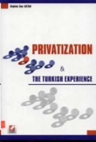 Privatization & The Turkish Experience - Coşkun Can Aktan - Seçkin Yayıncılık