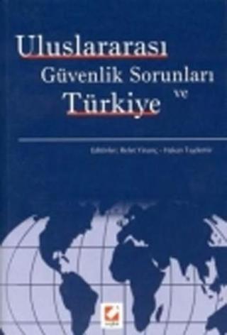 Uluslararası Güvenlik Sorunları ve Türkiye - Kolektif  - Seçkin Yayıncılık