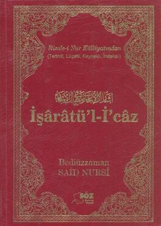 İşaratü'l-İ'caz (Çanta Boy) - Bediüzzaman Said-i Nursi - Söz Basım Yayın