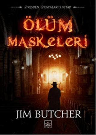 Ölüm Maskeleri - Dresden Dosyaları 5. Kitap - Jim Butcher - İthaki Yayınları