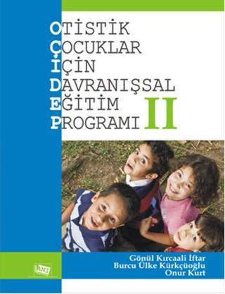 Otistik Çocuklar İçin Davranışsal Eğitim Programı 2 - Gönül Kırcaali İftar - Anı Yayıncılık