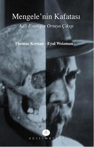 Mengele'nin Kafatası - Eyal Weizman - Açılım Kitap