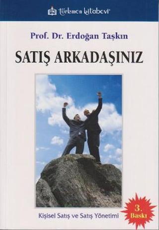 Satış Arkadaşınız - Erdoğan Taşkın - Türkmen Kitabevi