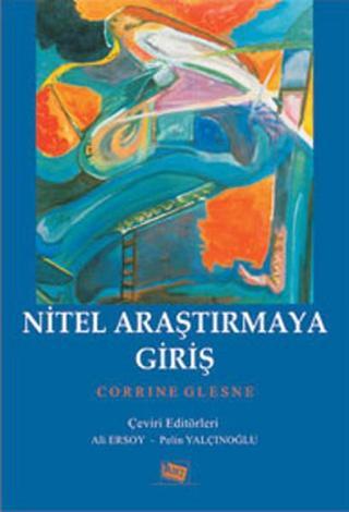 Nitel Araştırmaya Giriş - Corrine Glesne - Anı Yayıncılık