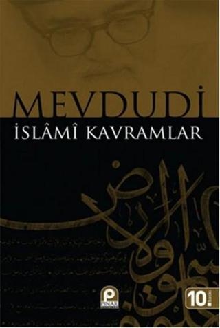İslami Kavramlar - Mevdudi  - Pınar Yayıncılık