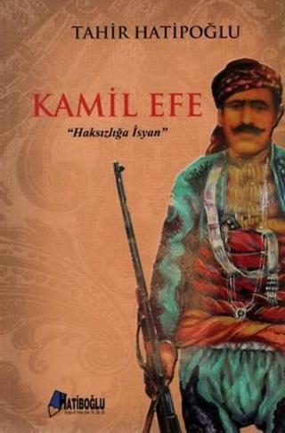 Kamil Efe - M. Tahir Hatiboğlu - Hatiboğlu Yayınları