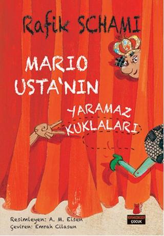 Mario Usta'nın Yaramaz Kuklaları - Rafik Schami - Kırmızı Kedi Yayınevi