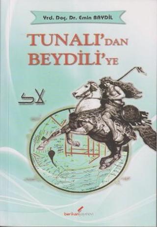 Tunalı'dan Beydili'ye - Berikan Yayınevi