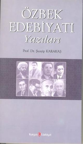 Özbek Edebiyatı Yazıları - Hüseyin Özbay - Kurgan Edebiyat