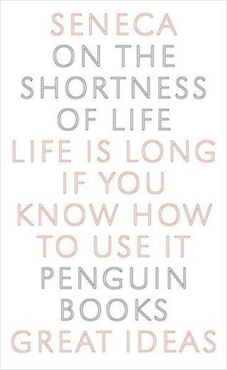 On the Shortness of Life - Seneca / Otis - Penguin