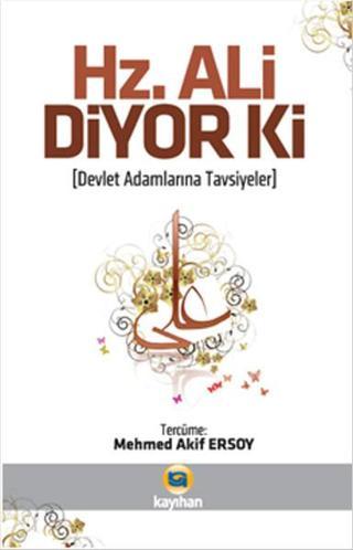 Hz. Ali Diyor Ki - Abdülkerim Zeydan - Kayıhan Yayınları
